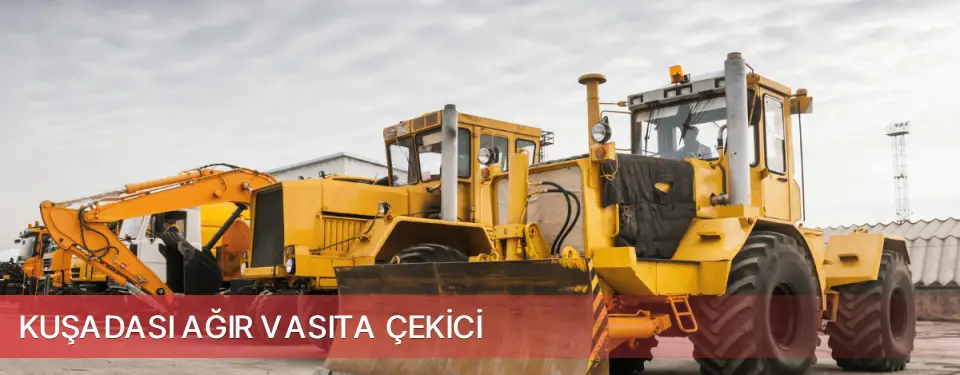Kuşadası İlçemi Ağır Vasıta Çekici