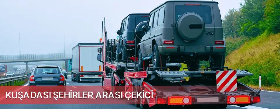 Kuşadası İlçemi Şehirler Arası Çekici